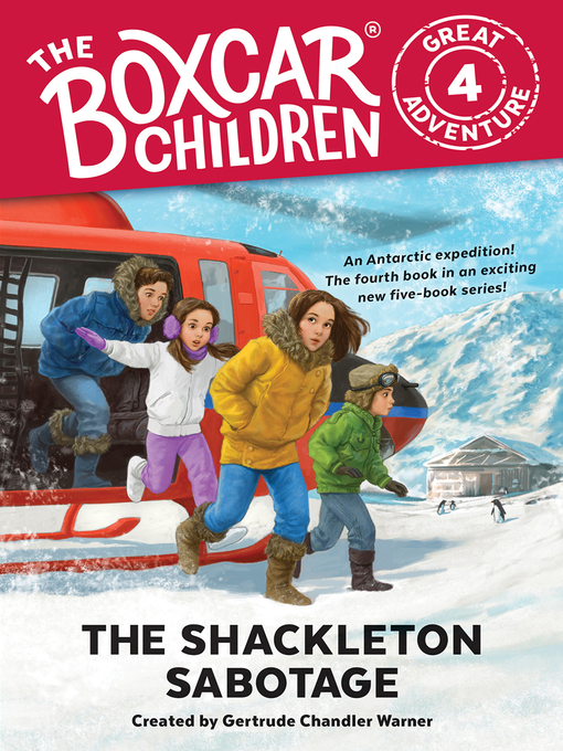 Title details for The Shackleton Sabotage by Gertrude Chandler Warner - Available
